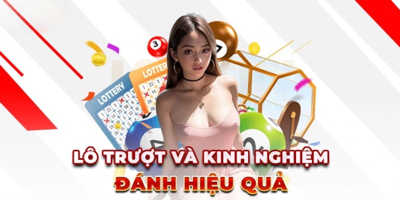 Cách Đánh Lô Trượt Mượt Mà Chắc Thắng Mà Bạn Nên Biết