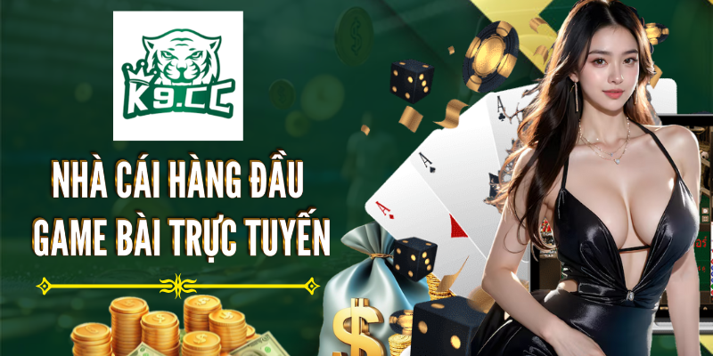 Nhà cái nổi bật trong lĩnh vực game bài trực tuyến